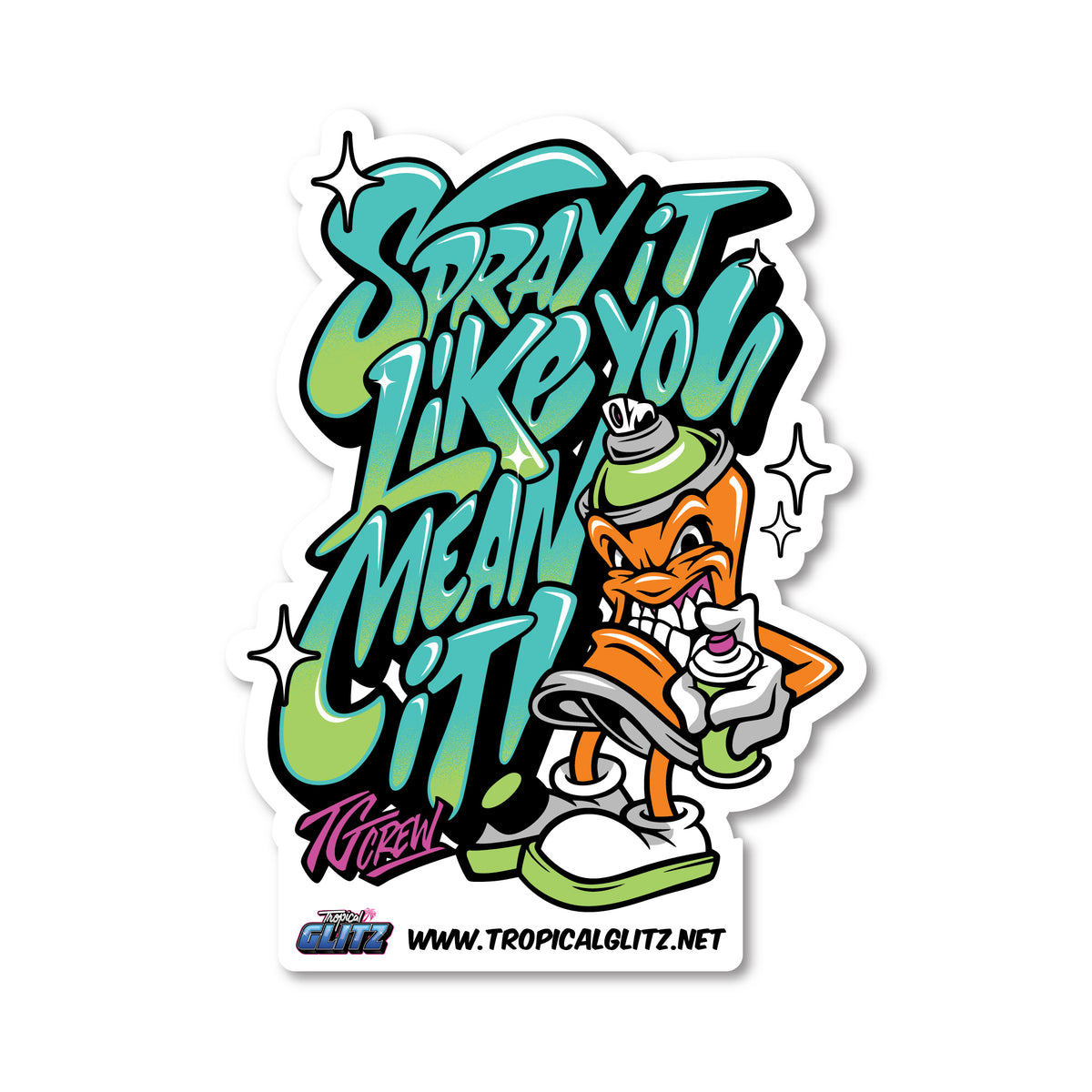Sticker Meen Reyad Spray It Like You Mean It Sticker - Tropical Glitz | Tropical Glitz
